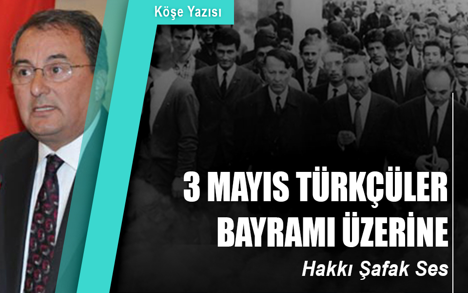 7423643 Mayıs Türkçüler Bayramı Üzerine.jpg